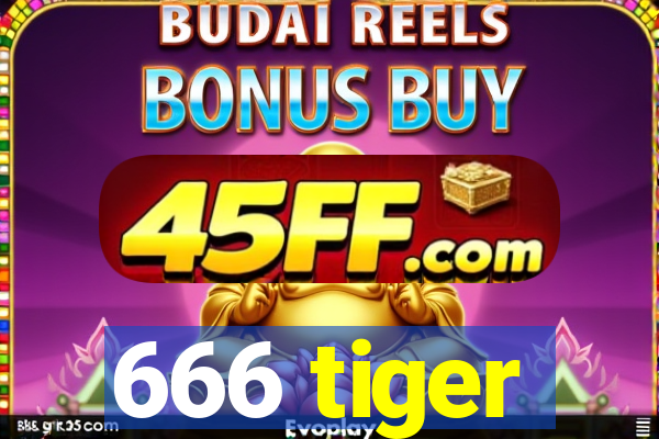 666 tiger